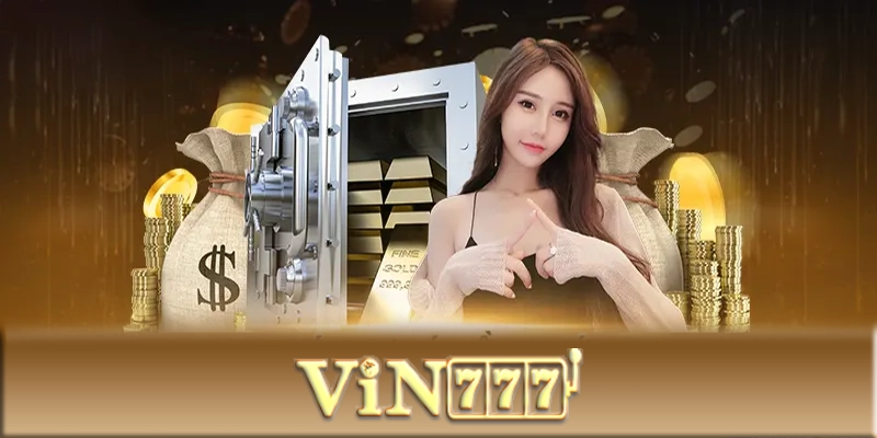 Kinh nghiệm rút tiền Vin777 hiệu quả